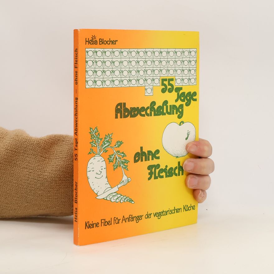 Autorenkollektiv 55 Tage Abwechslung ohne Fleisch