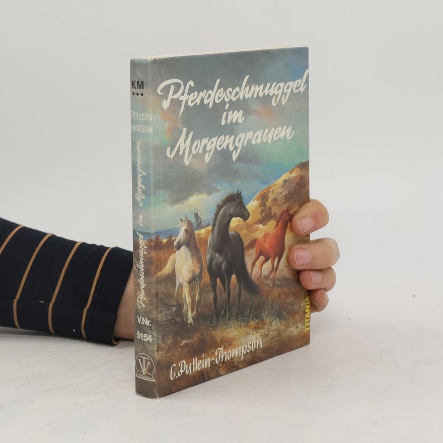 Christine Pullein-Thompson Pferdeschmuggel im Morgengrauen