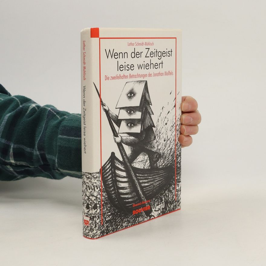 Lothar Schmidt-Mühlisch Wenn der Zeitgeist leise wiehert