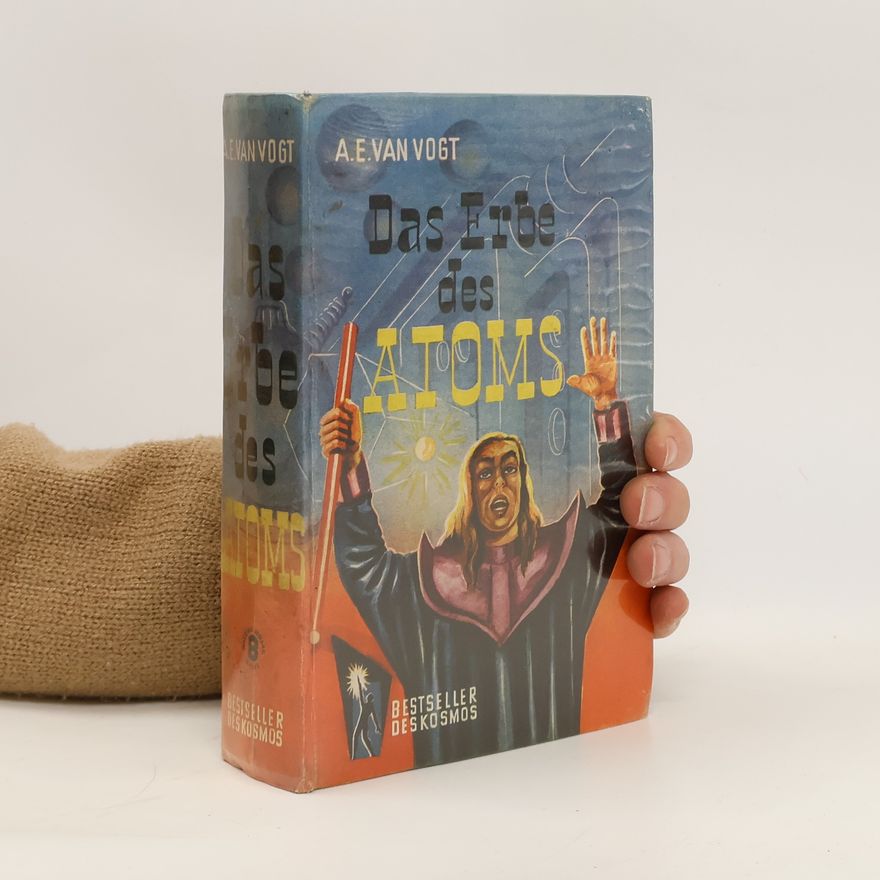 A. E. van Vogt Das Erbe des Atoms