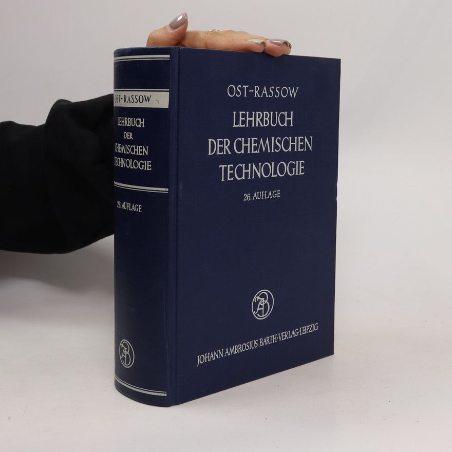 Hermann Ost Lehrbuch der Chemischen Technologie