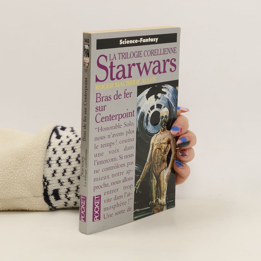 Roger MacBride Allen La Trilogie Corellienne: Starwars