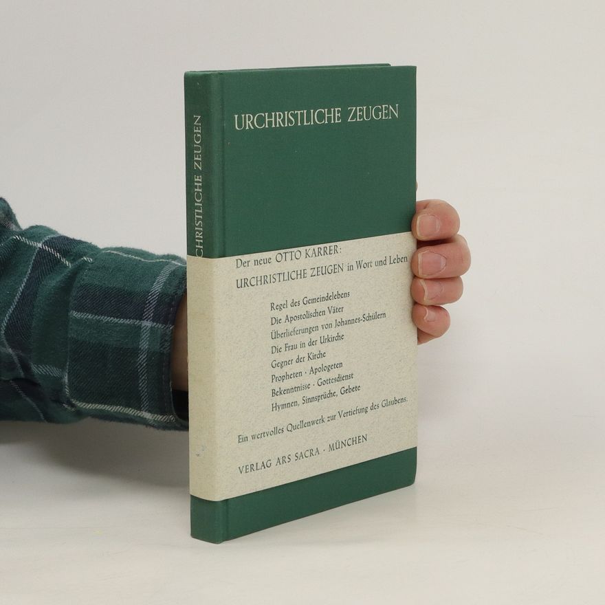 Otto Karrer Urchristliche Zeugen