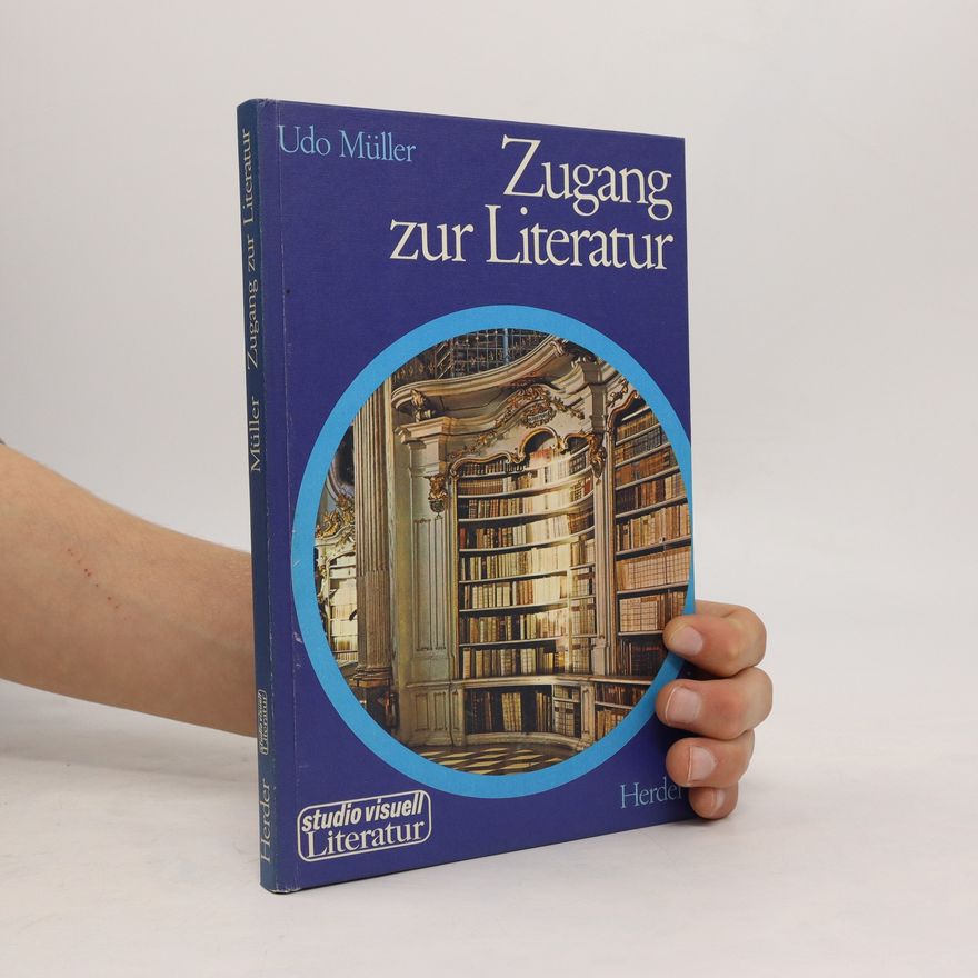 Udo Müller Zugang zur Literatur