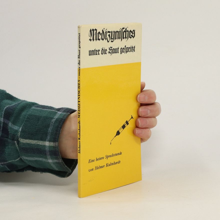 Helmer Kuhnhardt Medizinisches unter die haut gespritzt