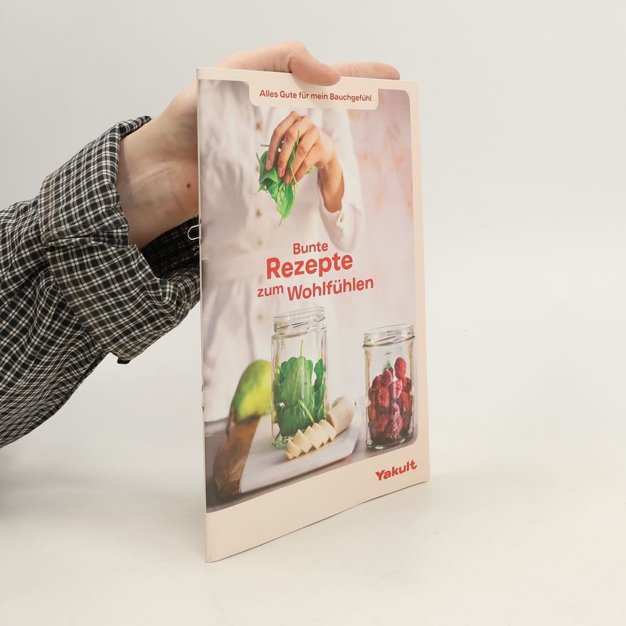 Kolektiv autorů Bunte Rezepte zum Wohlfühlen
