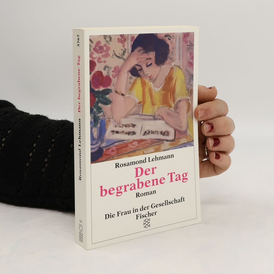 Rosamond Lehmann Der begrabene Tag