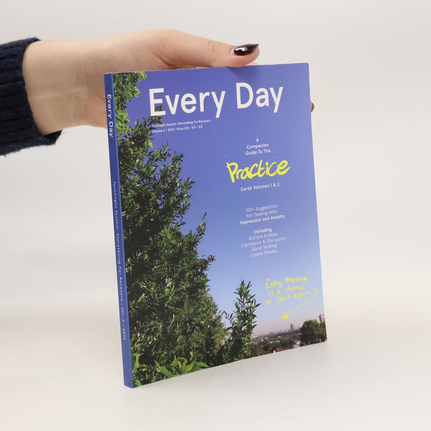 Various authors Every Day. Torchlight System. Storytelling for Recovery 2/2019