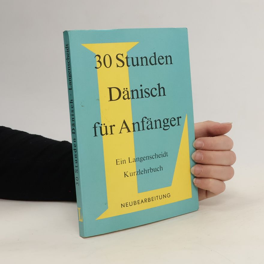 Autorenkollektiv 30 Stunden Dänisch für Anfänger