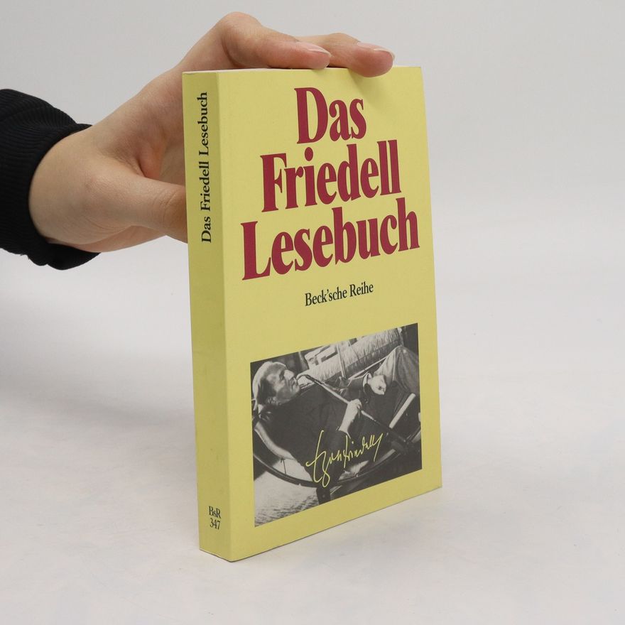 Egon Friedell Das Friedell-Lesebuch