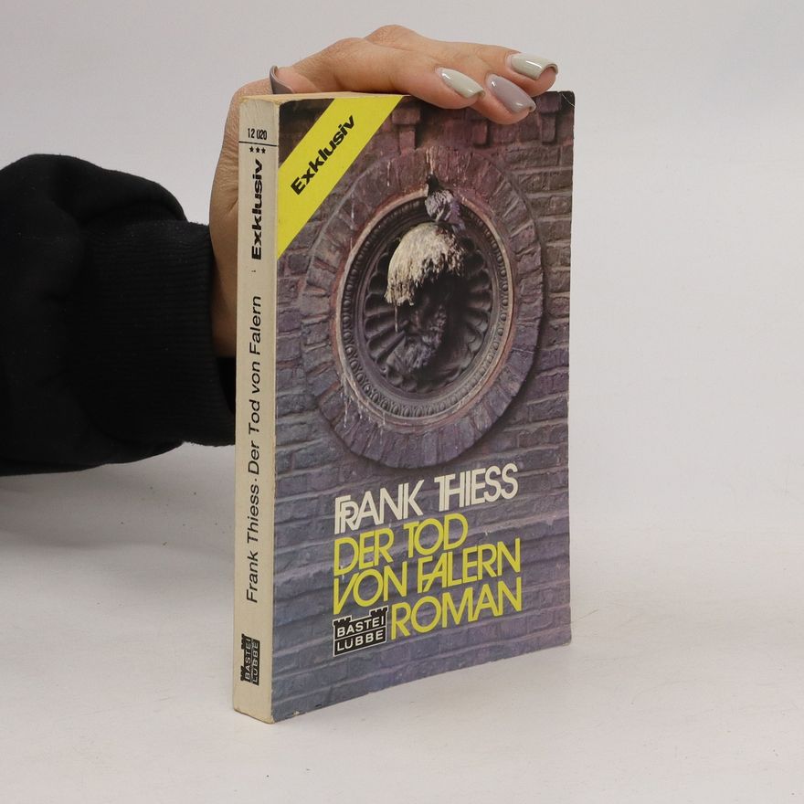Frank Thiess Der Tod von Falern