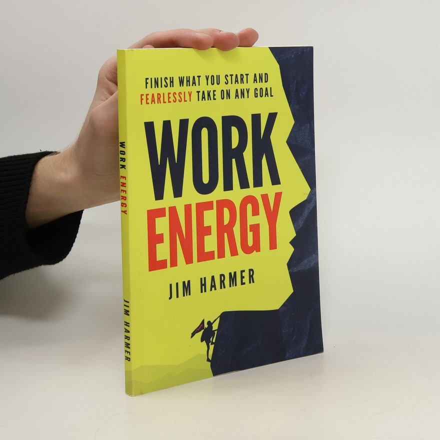 Jim Harmer Work Energy