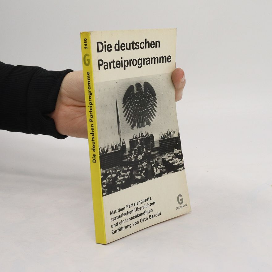 Otto Bezold Die deutschen Parteiprogramme