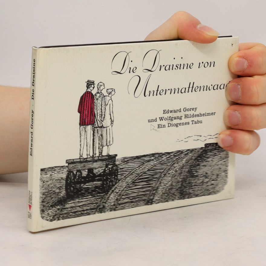 Edward Gorey Die Draisine