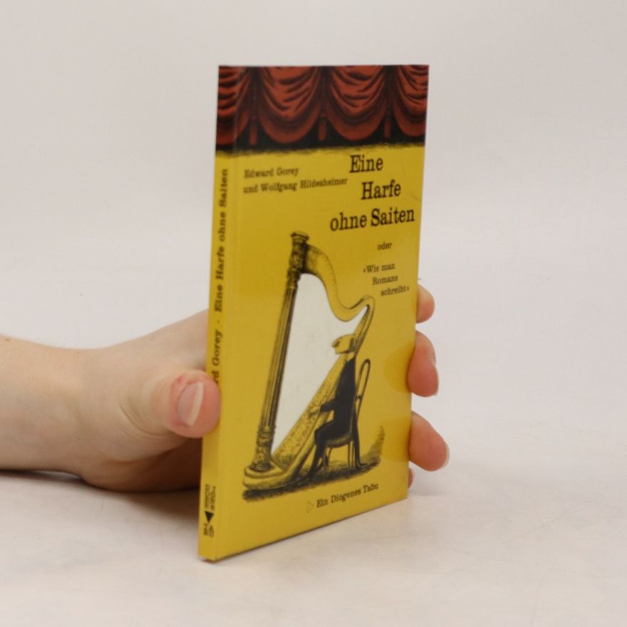 Edward Gorey Eine Harfe ohne Saiten