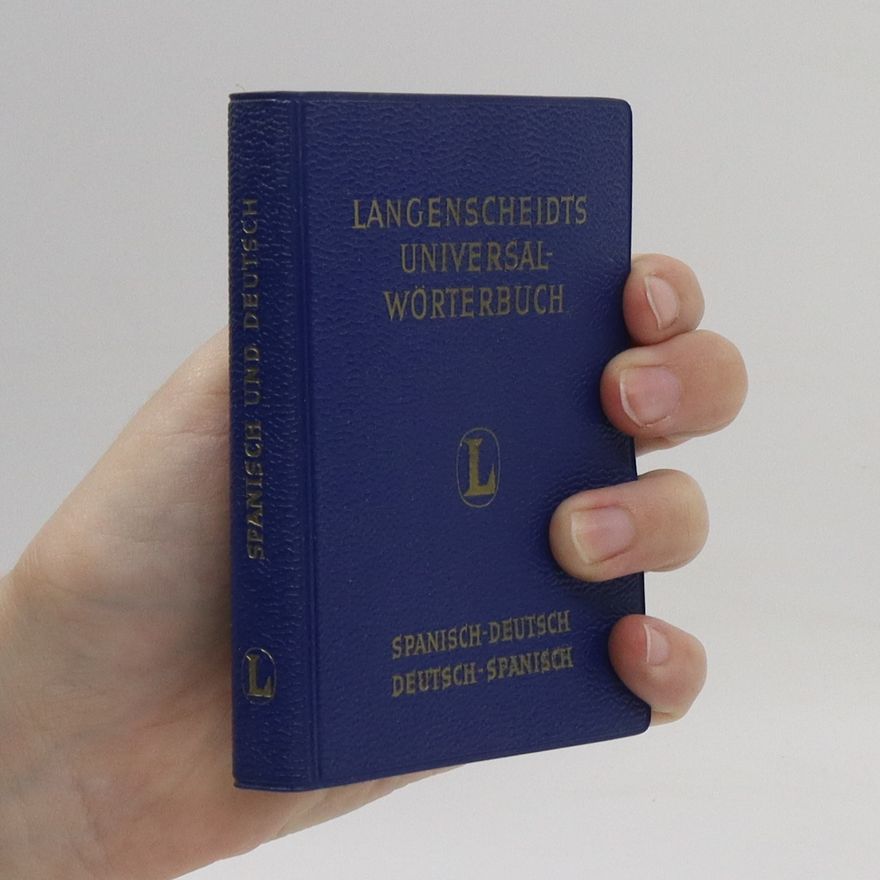 Gustav Langenscheidt Langenscheidts Universal-Wörterbuch: Spanisch