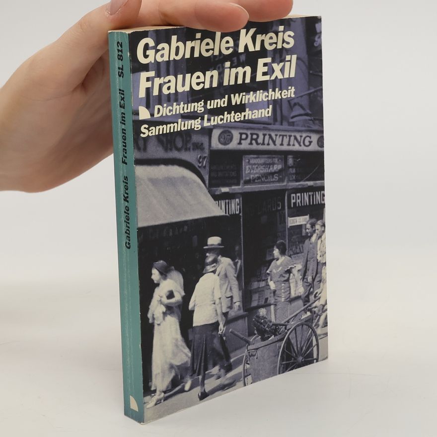 Gabriele Kreis Frauen im Exil