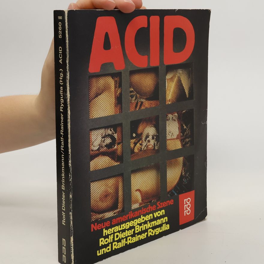 Rolf Dieter Brinkmann Acid
