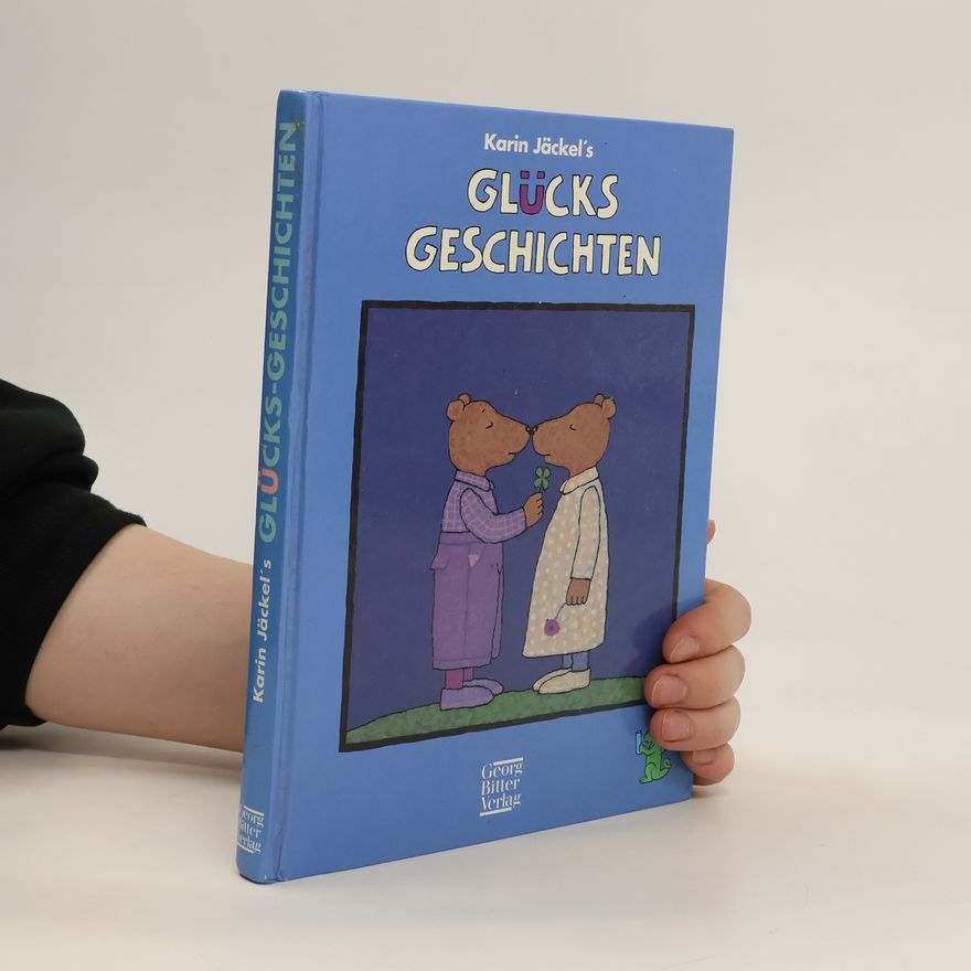Karin Jäckel Karin Jäckel's Glücks-Geschichten