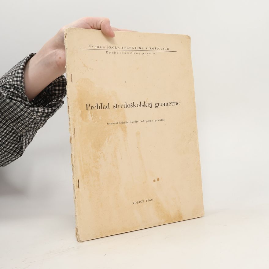 Kolektiv autorů Prehľad stredoškolskej geometrie