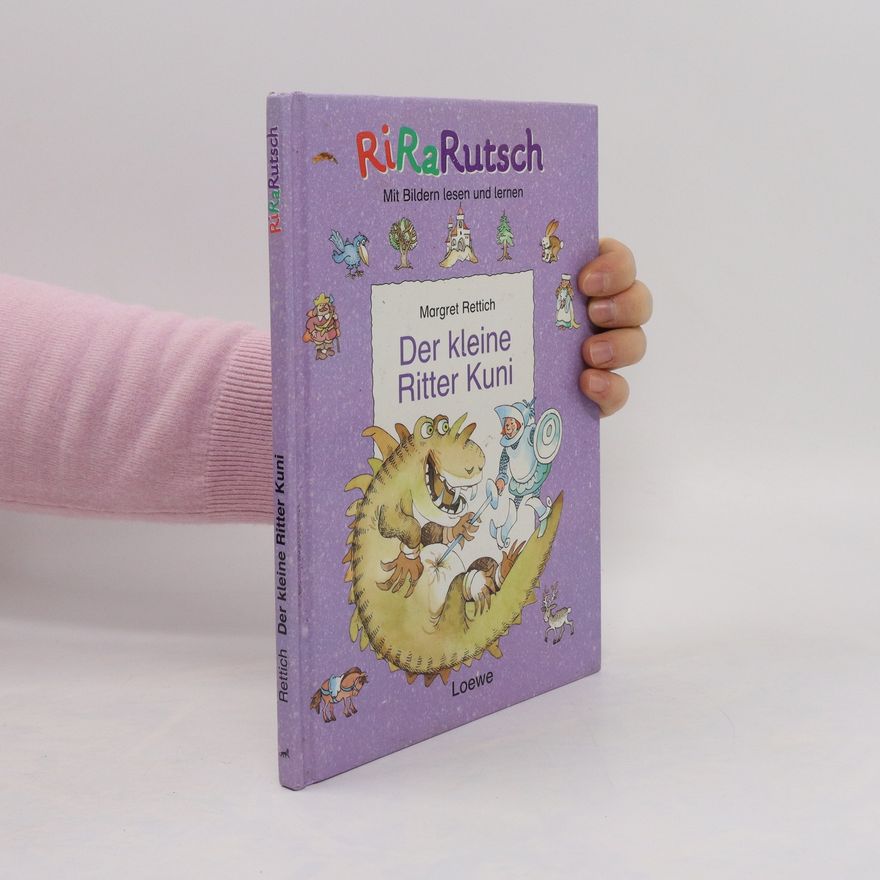 Margret Rettich Der kleine Ritter Kuni