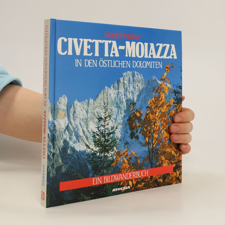 Giorgio Fontanive Civetta-Moiazza in den östlichen Dolomiten