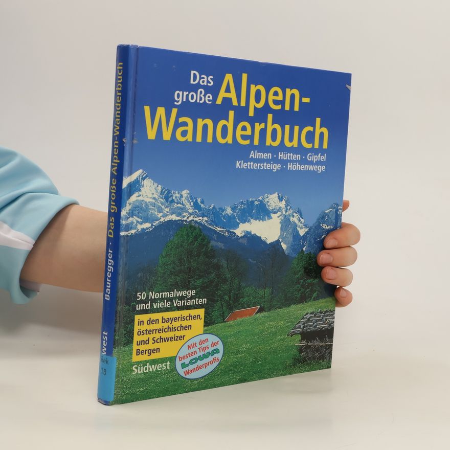 Autorenkollektiv Das grosse Alpenwanderbuch