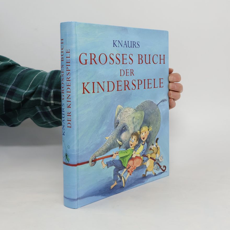 Martin Stiefenhofer Knaurs grosses Buch der Kinderspiele