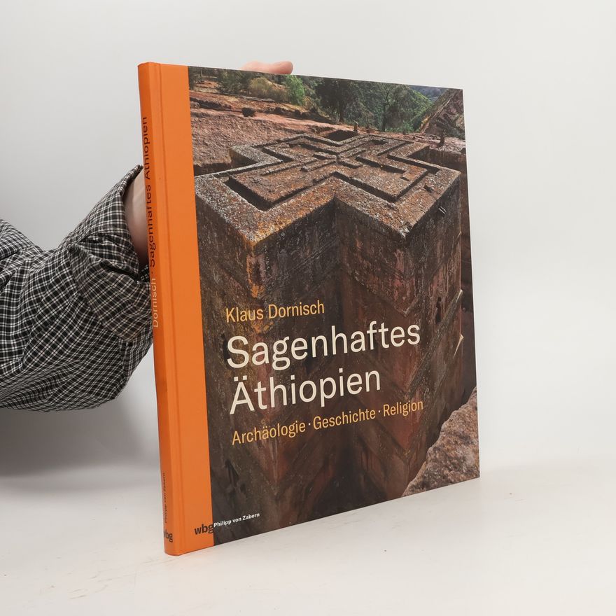 Klaus Dornisch Sagenhaftes Äthiopien