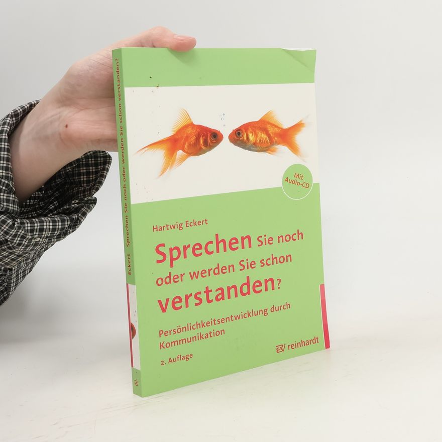 Autorenkollektiv Sprechen Sie noch oder werden Sie schon verstanden?