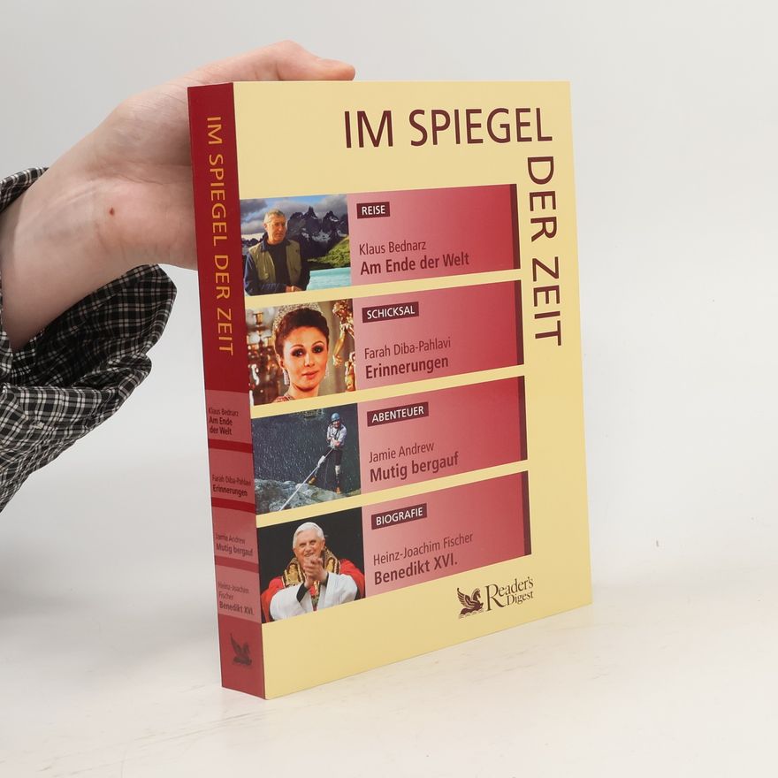 Autorenkollektiv Im Spiegel der Zeit. Am Ende der Welt; Erinnerungen; Mutig bergauf; Benedikt XVI.