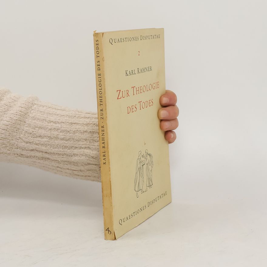 Karl Rahner Zur Theologie des Todes
