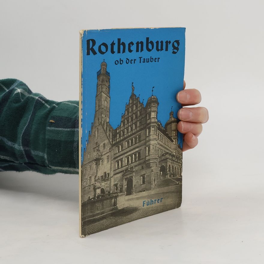 Autorenkollektiv Führer durch Rothenburg ob der Tauber