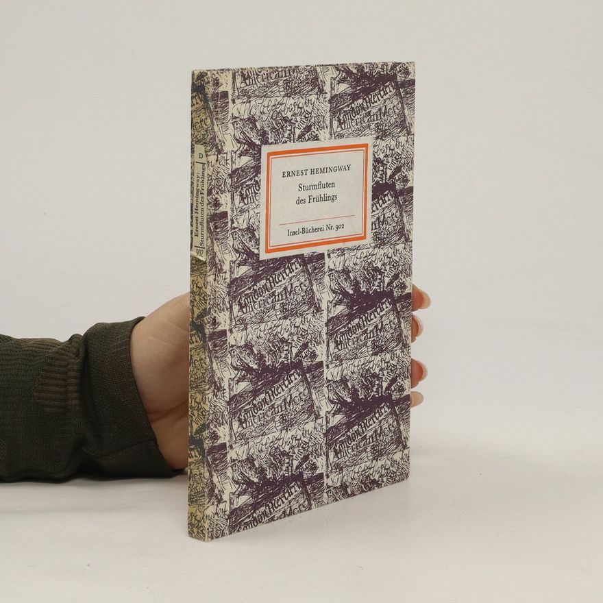 Ernest Hemingway Sturmfluten des Frühlings