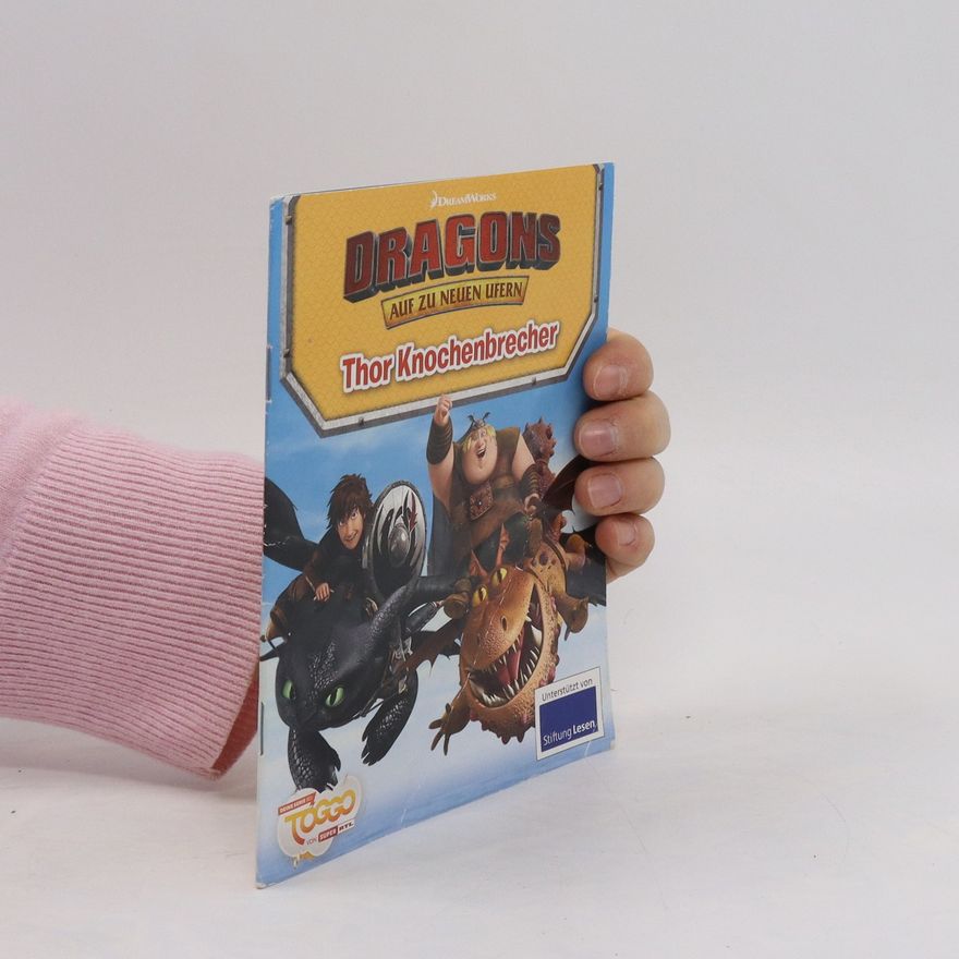 Miriam Ferdinand Dragons, auf zu neuen Ufern - Thor Knochenbrecher
