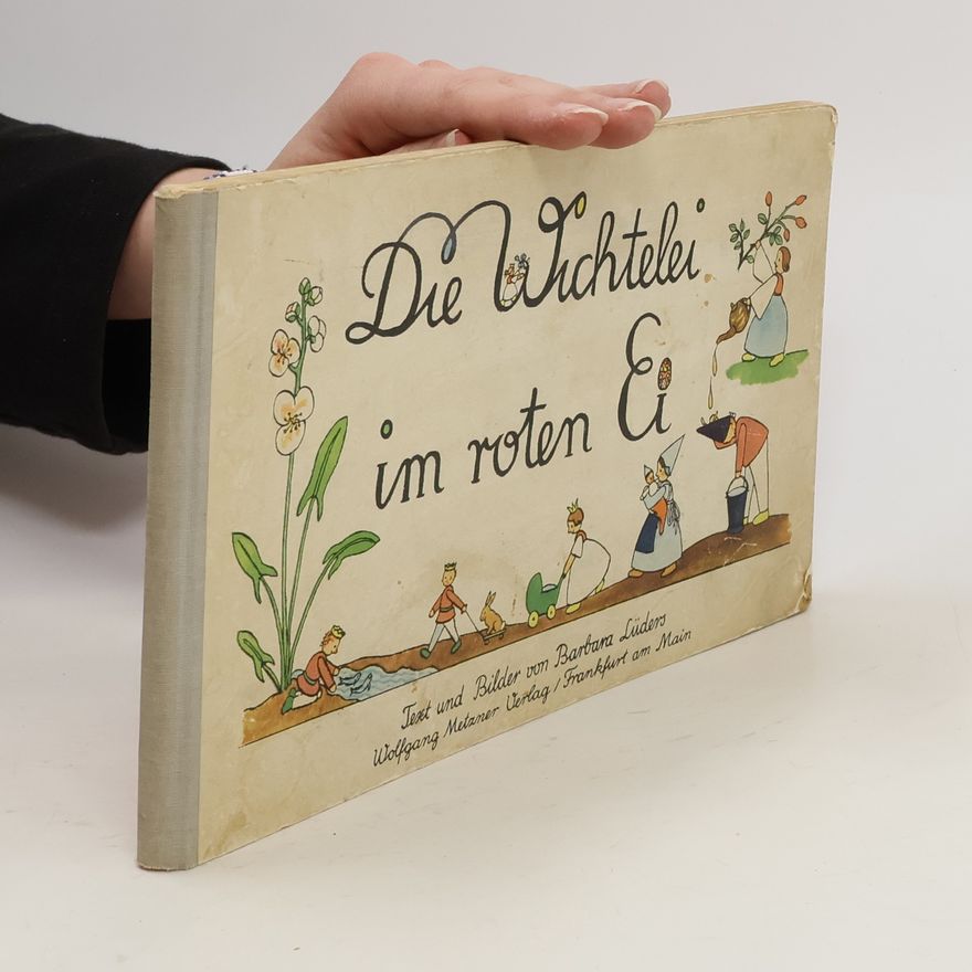 Autorenkollektiv Die Wichtelei im roten Ei