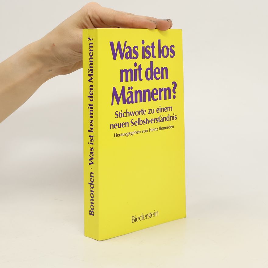 Heinz Bonorden Was ist los mit den Männern?