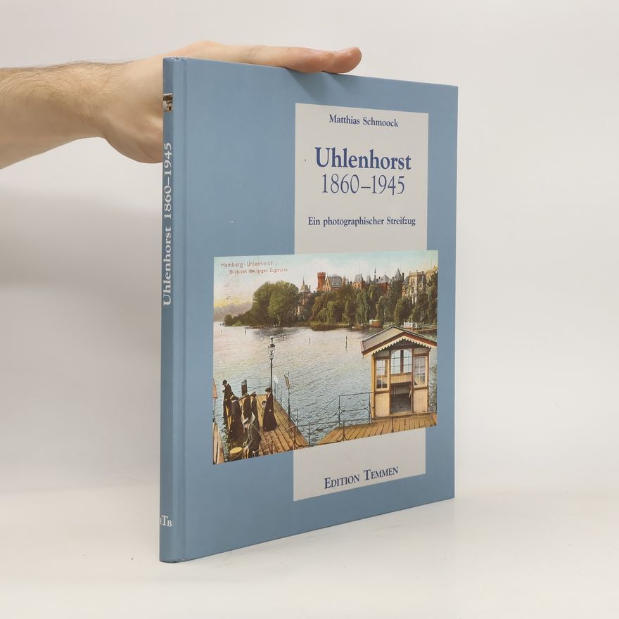 Matthias Schmoock Uhlenhorst 1860-1945
