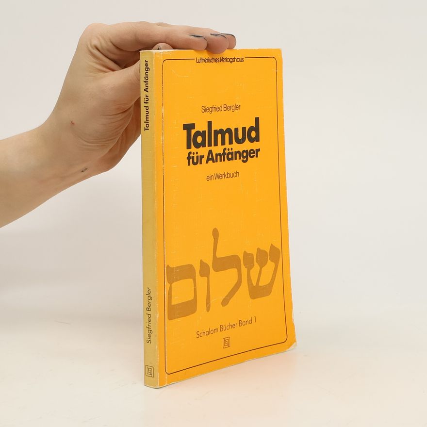 Siegfried Bergler Talmud für Anfänger