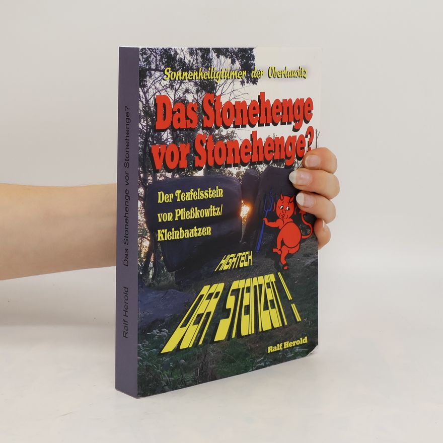 Ralf Herold Das Stonehenge vor Stonehenge