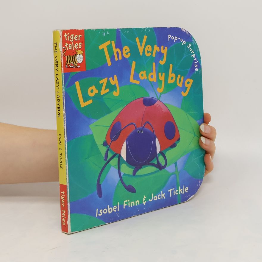 Isobel Finn The Very Lazy Ladybug