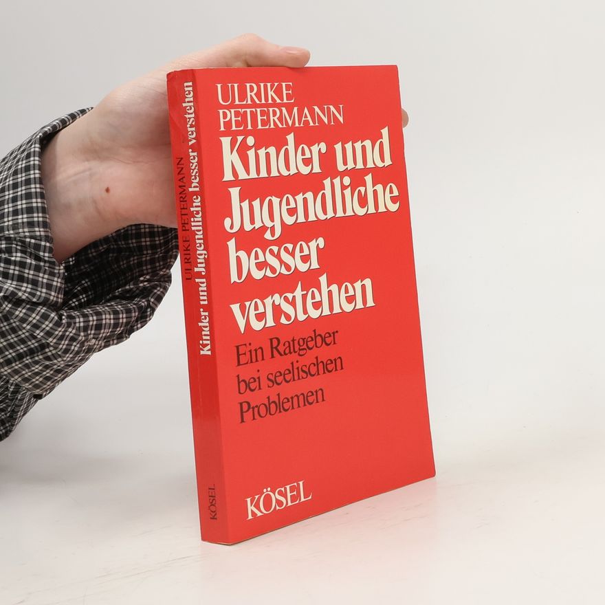 Ulrike Petermann Kinder und Jugendliche besser verstehen