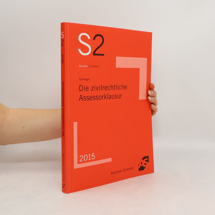Ralf Stoffregen Die zivilrechtliche Assessorklausur