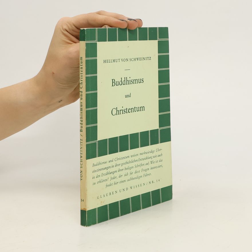 Hellmut von Schweinitz Buddhismus und Christentum