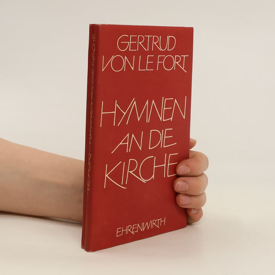 Gertrud von le Fort Hymnen an die kirche