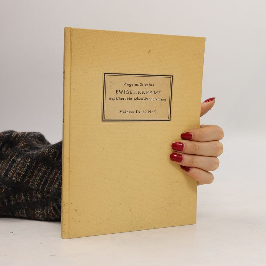 Angelus Silesius Ewige Sinnreime des Cherubinischen Wandersmann Druck Nr. 3