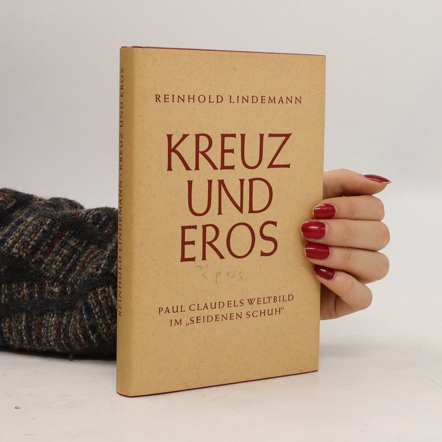 Reinhold Lindemann Kreuz und Eros
