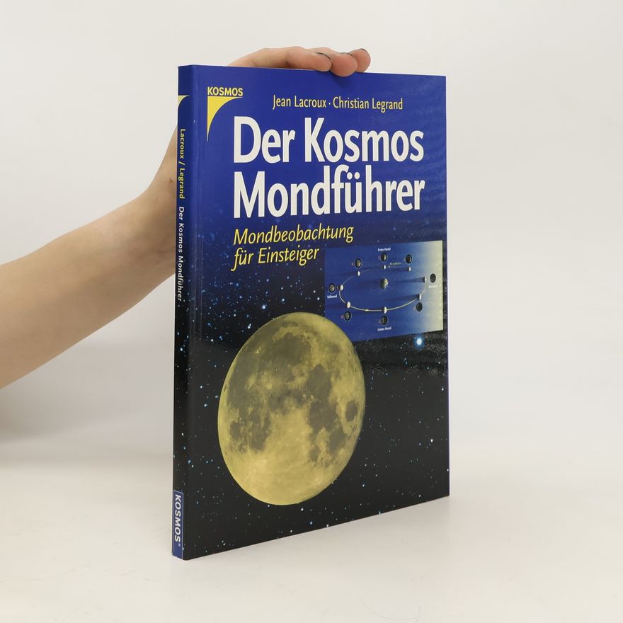 Jean Lacroux Der Kosmos-Mondführer