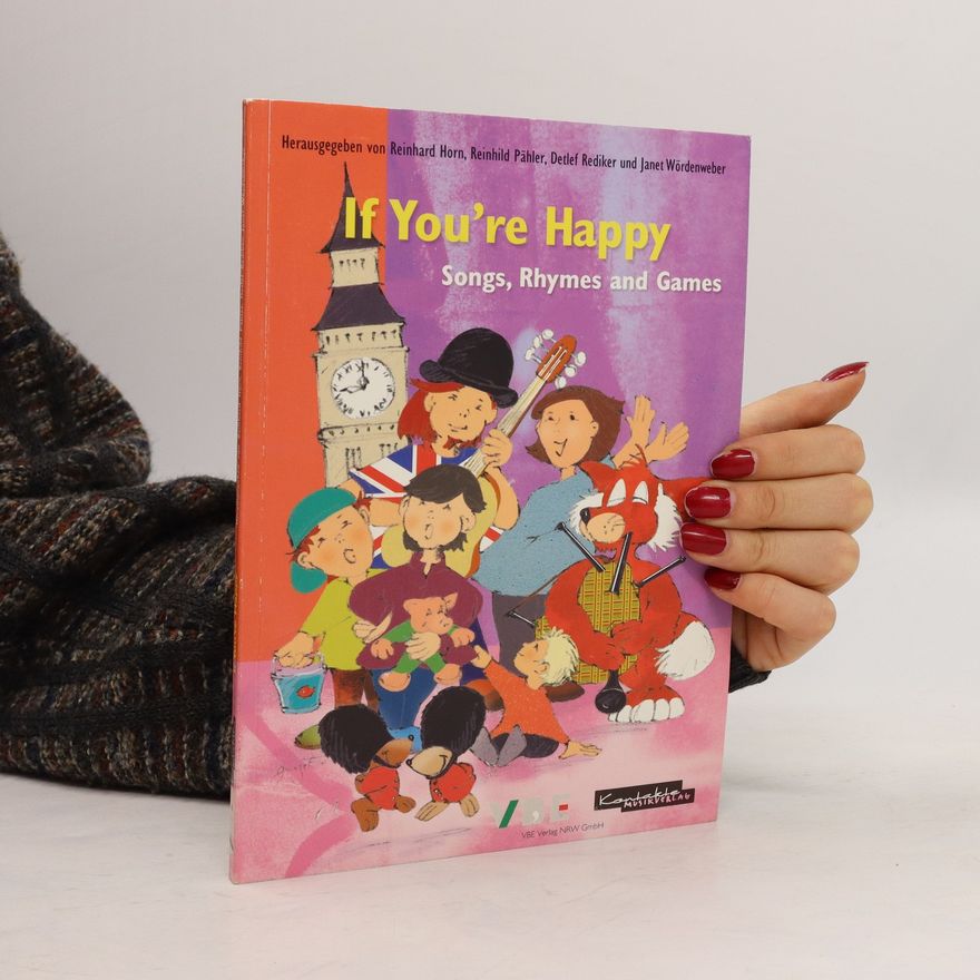 Janet Wördenweber If You're Happy. Songs, Rhymes and Games