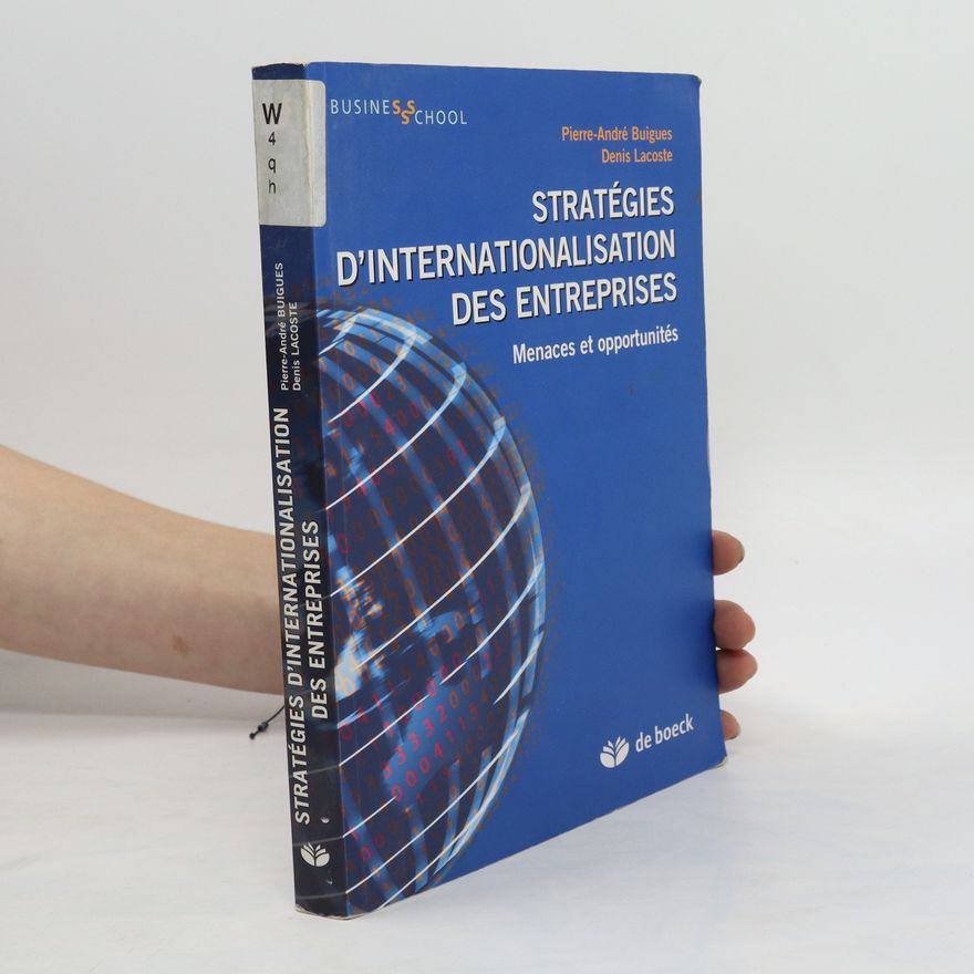 Denis Lacoste Stratégies d'internationalisation des entreprises
